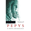 The Diary of Samuel Pepys: A Pepys Anthology - Paperback