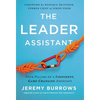 The Leader Assistant: Four Pillars of a Confident, Game-Changing Assistant - Hardcover
