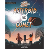 Cosmic Collisions: Asteroid vs. Comet - Hardcover