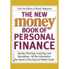 The New Money Book of Personal Finance: Saving, Planning, Investing, and Borrowing--All the Information You Need in One Easy-To-Follow Guide - Paperback