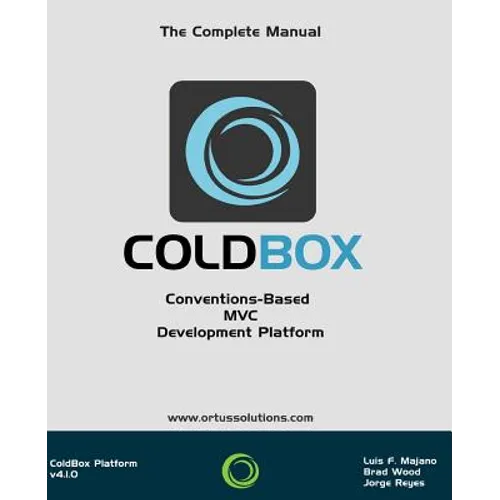 ColdBox: Conventions-Based MVC Development Platform - Paperback