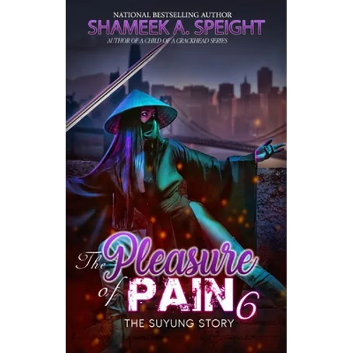 The Pleasure of pain 6: The Suyung Story - Paperback