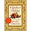 A Quilter's Holiday: An ELM Creek Quilts Novel - Paperback