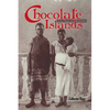 Chocolate Islands: Cocoa, Slavery, and Colonial Africa - Hardcover