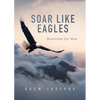 Soar Like Eagles: Devotions for Men - Paperback