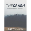 The Crash: Overcoming When Life Falls Apart - Paperback