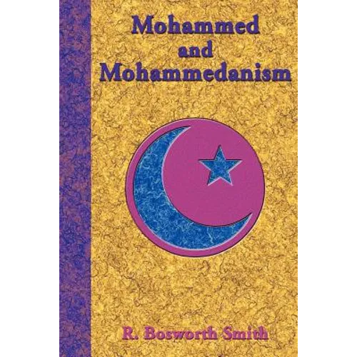Mohammed and Mohammedanism - Paperback