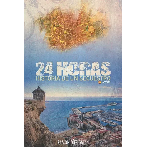24 horas: Para estudiantes de español - Paperback