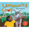 Community Soup - Hardcover