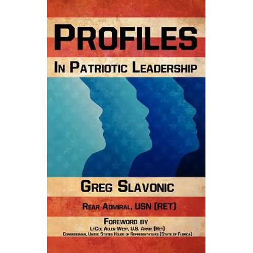 Profiles in Patriotic Leadership - Paperback