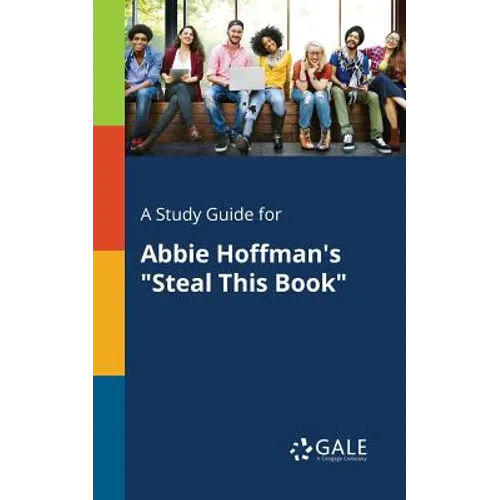 A Study Guide for Abbie Hoffman's "Steal This Book" - Paperback