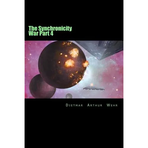 The Synchronicity War Part 4 - Paperback