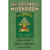 The Poisonous Mushroom: Der Giftpilz - Paperback