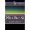 Nine Star Ki: The Companion Guide to the Nine Star Ki Online Course - Paperback