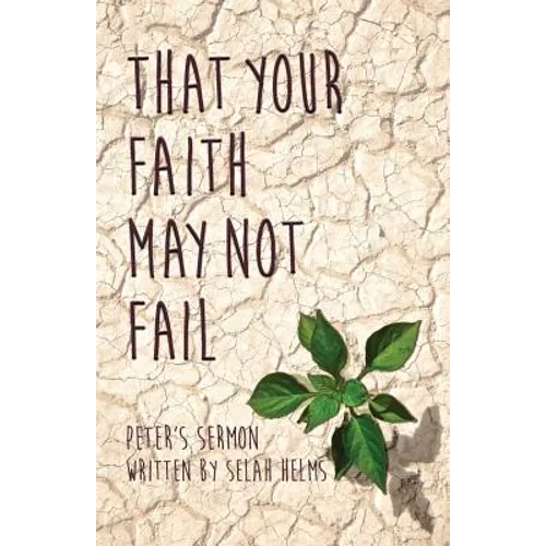 That Your Faith May Not Fail - Paperback