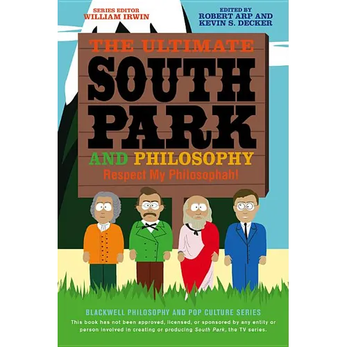 Ultimate South Park Philosophy - Paperback