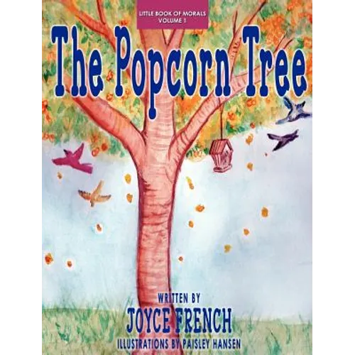 The Popcorn Tree - Hardcover