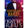 Fighting for Hailey - Paperback