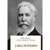 Animal Locomotion - Paperback