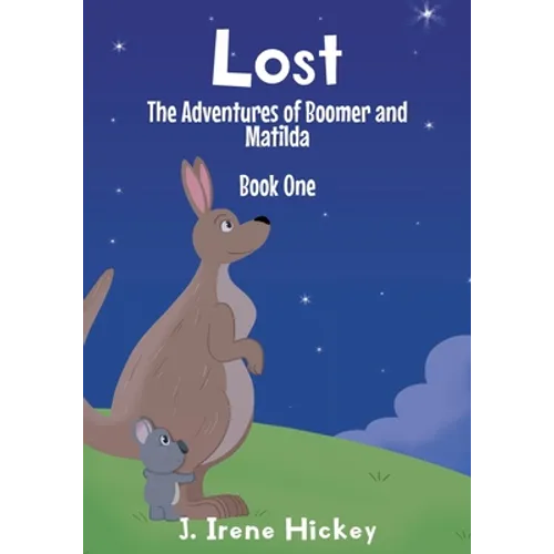 Lost: The Adventures of Boomer and Matilda - Paperback