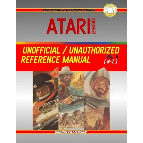 Atari 2600 Unofficial / Unauthorized Reference Manual Vol. II - Paperback