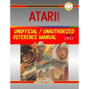 Atari 2600 Unofficial / Unauthorized Reference Manual Vol. II - Paperback