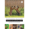 Wildlife of Central India: Photographic Field Guide - Paperback