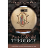 Post-Colonial Theology: Finding God and Each Other Amidst the Hate - Hardcover