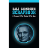 Dale Carnegie's Scrapbook: A Treasury Of The Wisdom Of The Ages - Hardcover