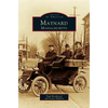 Maynard, Massachusetts - Hardcover