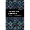 Antony and Cleopatra - Hardcover
