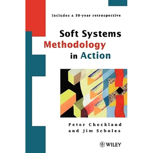 Soft Systems Methodology in Action - Paperback