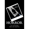Horror: An Anthology - Paperback
