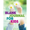 Blank Journal For Kids - Paperback