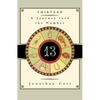 Thirteen: A Journey Into the Number - Paperback