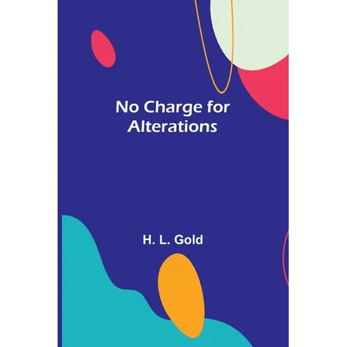 No Charge for Alterations - Paperback