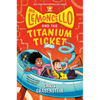 Mr. Lemoncello and the Titanium Ticket - Paperback