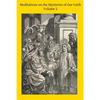 Meditations on the Mysteries of Our Faith: Together With A Treatise on Mental Prayer - Paperback