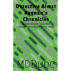 Detective Almst Regnan's Chronicles - Paperback