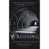 Crossing 2nd Edition: Reclaiming the Landscape of Our Lives - Paperback