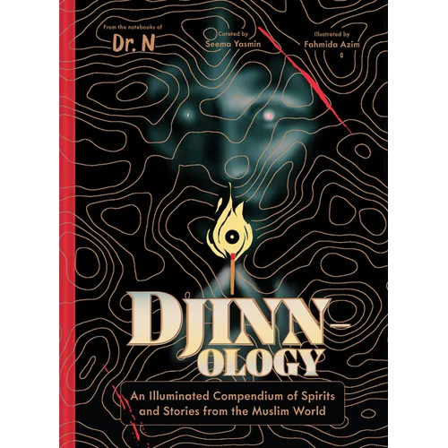 Djinnology: An Illuminated Compendium of Spirits and Stories from the Muslim World - Hardcover