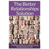 Relationships: The Ultimate Guide To: Communication In Relationships To Handle Dysfunctional Relationships And Create Lasting Relationships For Life! - Paperback