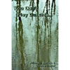 You Can't Play Outside . . . - Paperback