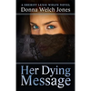 Her Dying Message - Paperback