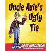 Uncle Axie's Ugly Tie - Paperback