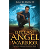 The Last Angel Warrior - Paperback