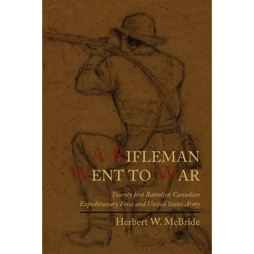 A Rifleman Went to War - Paperback