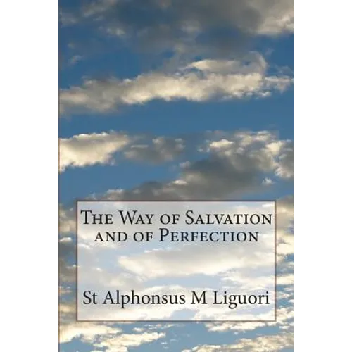 The Way of Salvation and of Perfection - Paperback