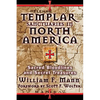 Templar Sanctuaries in North America: Sacred Bloodlines and Secret Treasures - Paperback