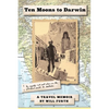Ten Moons to Darwin: By Myself, But Not Alone on the Overland Route to Australia - Paperback